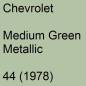 Preview: Chevrolet, Medium Green Metallic, 44 (1978).